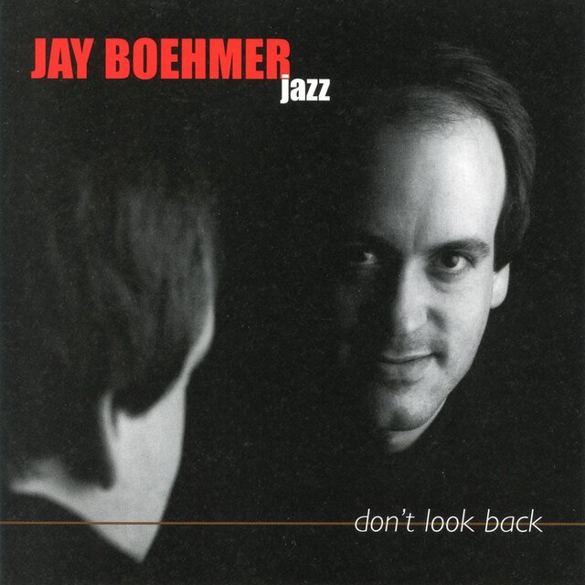 Boehmer, Jay: Don't Look Back