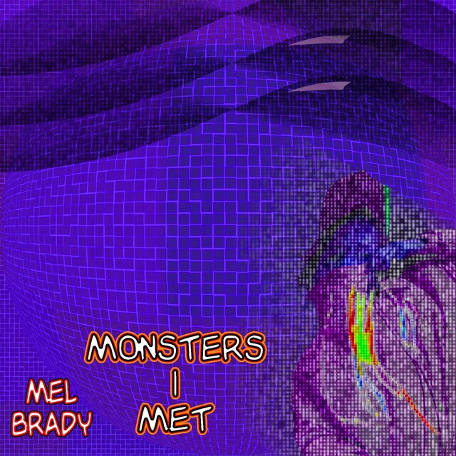 MONSTERS I MET