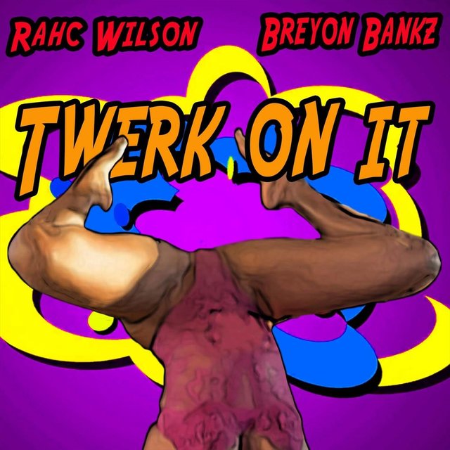 Twerk on It