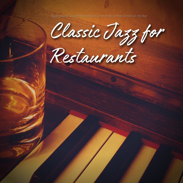 Background Jazz Piano Ambience for After Dinner Drinks at the Bar