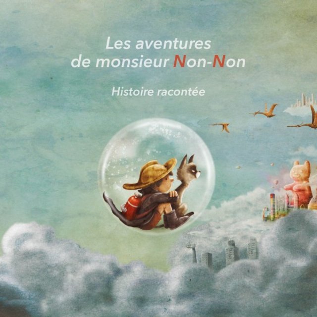 Les aventures de monsieur non-non