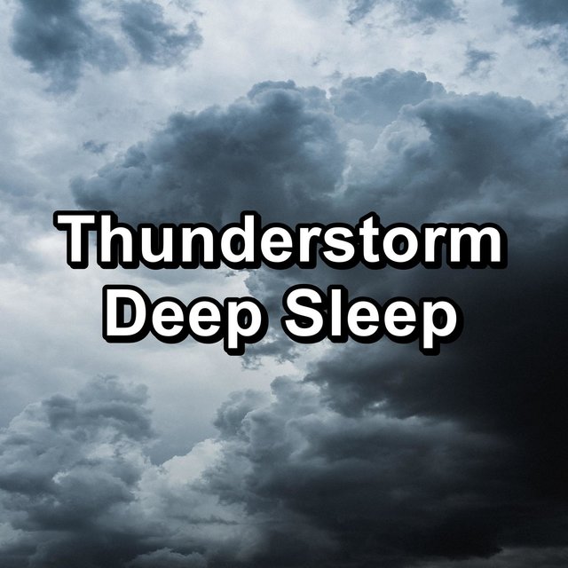 Thunderstorm Deep Sleep