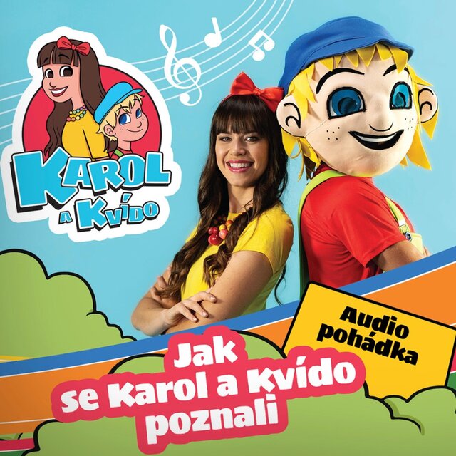 Audiopohádka - Jak se Karol a Kvído poznali
