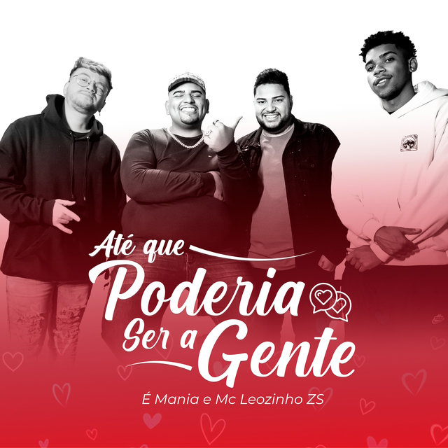 Até Que Poderia Ser a Gente