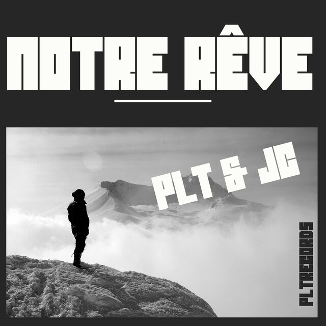 Notre rêve
