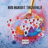Him Against the World