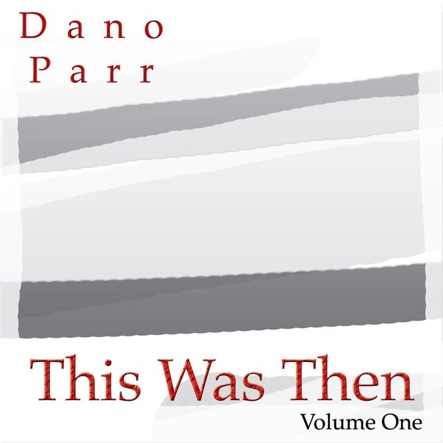 This Was Then, Vol. One