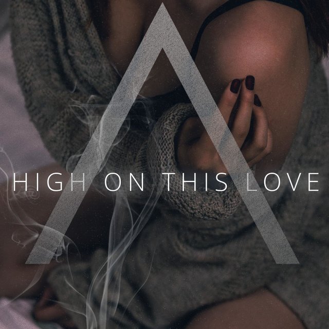 High on This Love