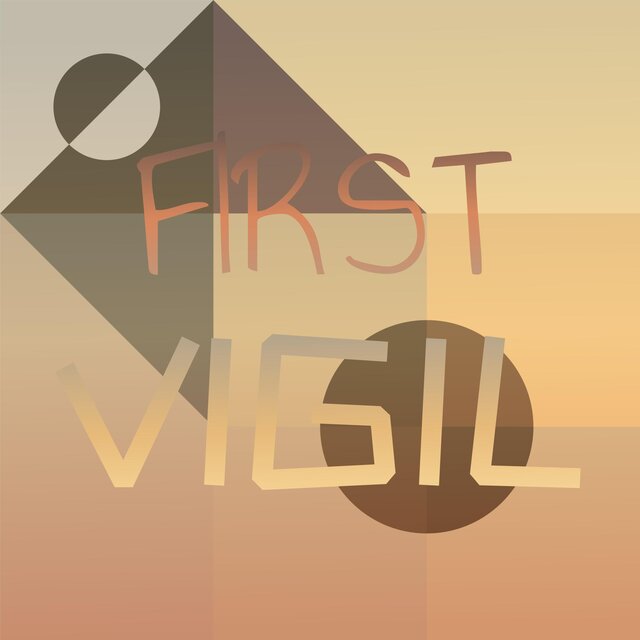 First Vigil