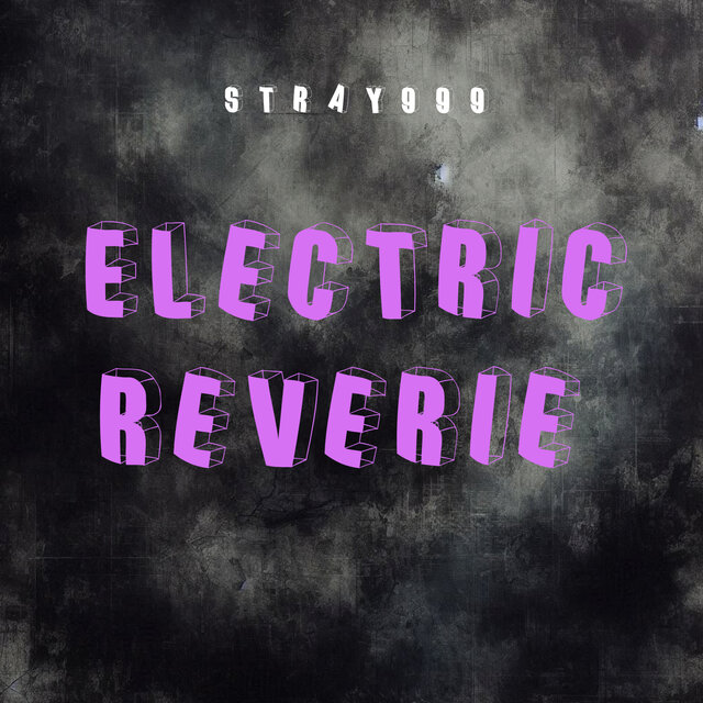 Electric Reverie