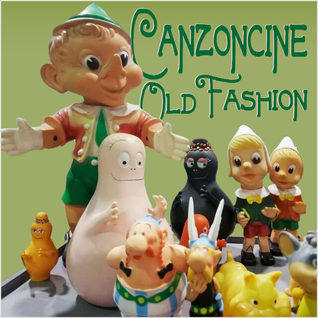 Canzoncine Old Fahion
