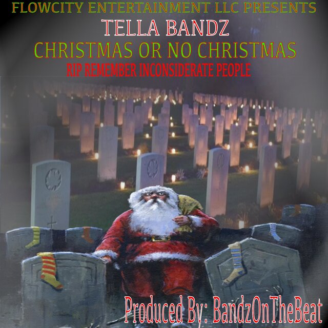 Christmas Or No Christmas RIP Remember Inconsiderate People