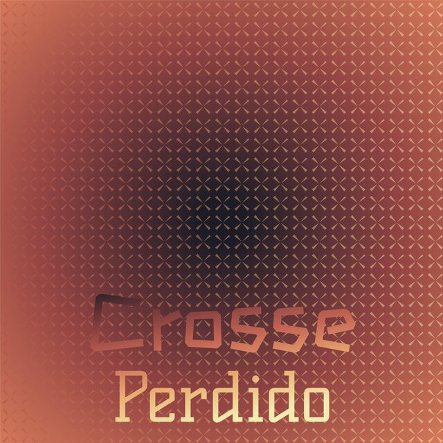 Crosse Perdido