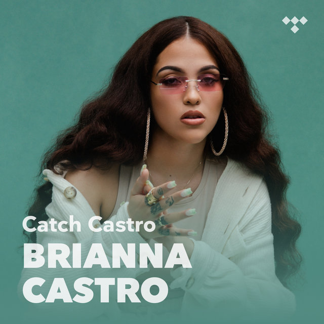 Brianna Castro: Catch Castro