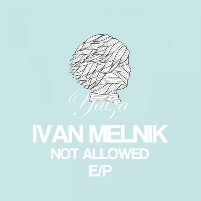NOT ALLOWED E.P