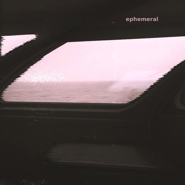 Ephemereal