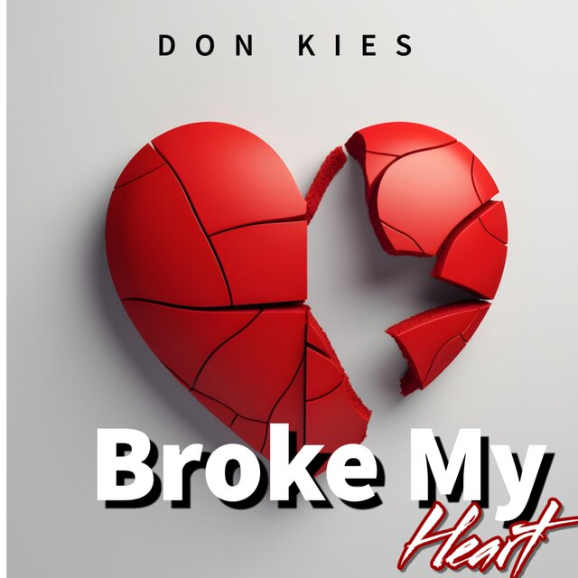 BROKE MY HEART
