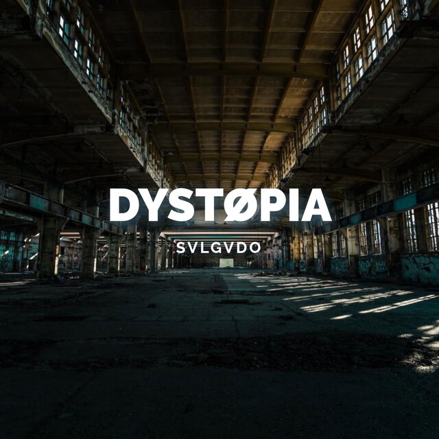 DYSTØPIA