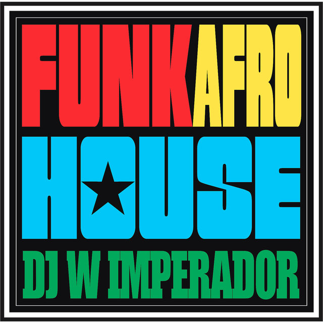 Funk Afro House - EP