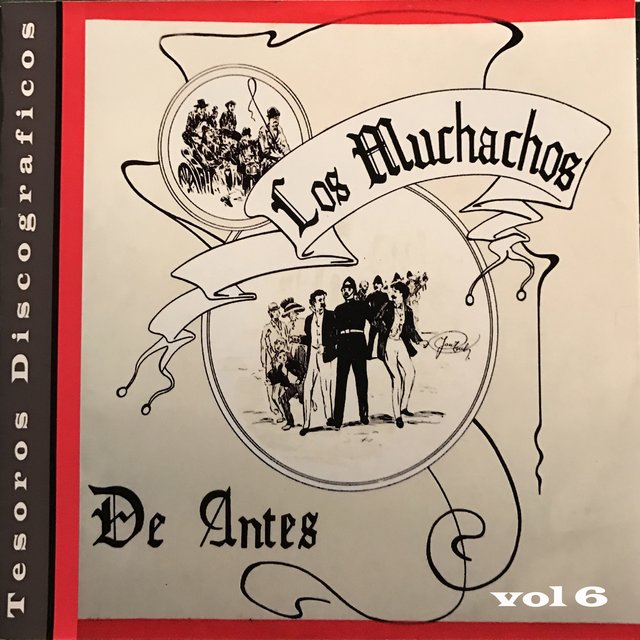 Los Muchachos de Antes, Vol. 6