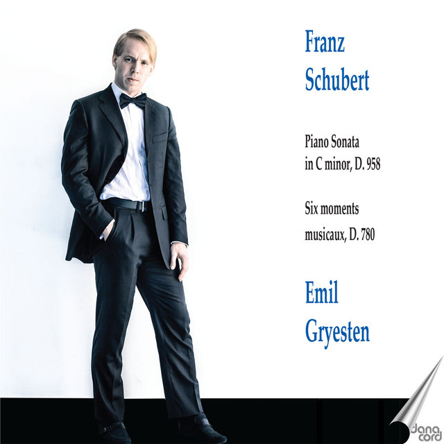 Schubert: Piano Sonata in C Minor, D. 958; Six moments musicaux, D. 780