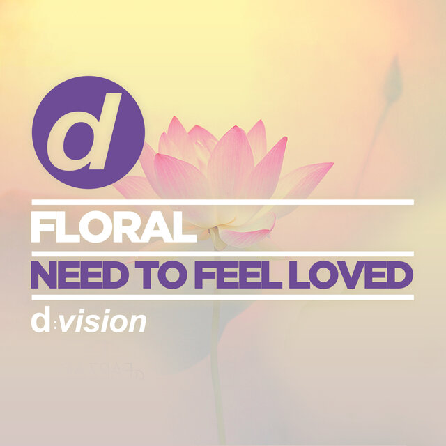 Need To Feel Loved
