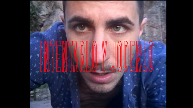 Intentarlo y Joderlo