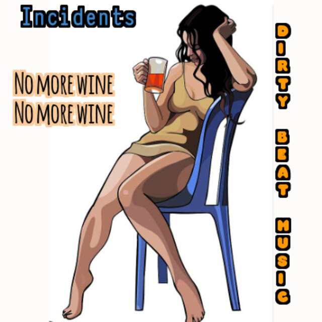 No More Wine No More Wine