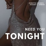 Need You Tonight