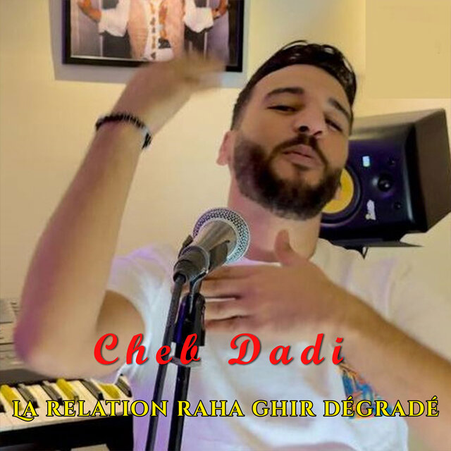 La relation raha ghir dégradé