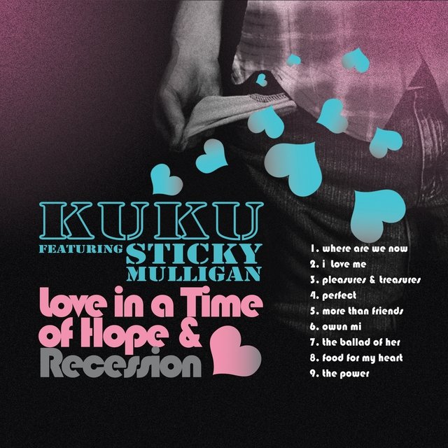 Love In a Time of Hope & Recession