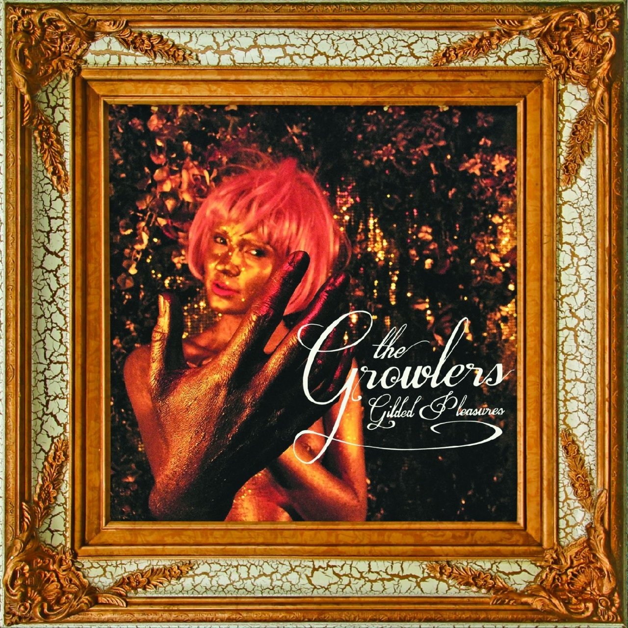 "Gilded Pleasures" by The Growlers