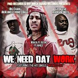 We Need Dat