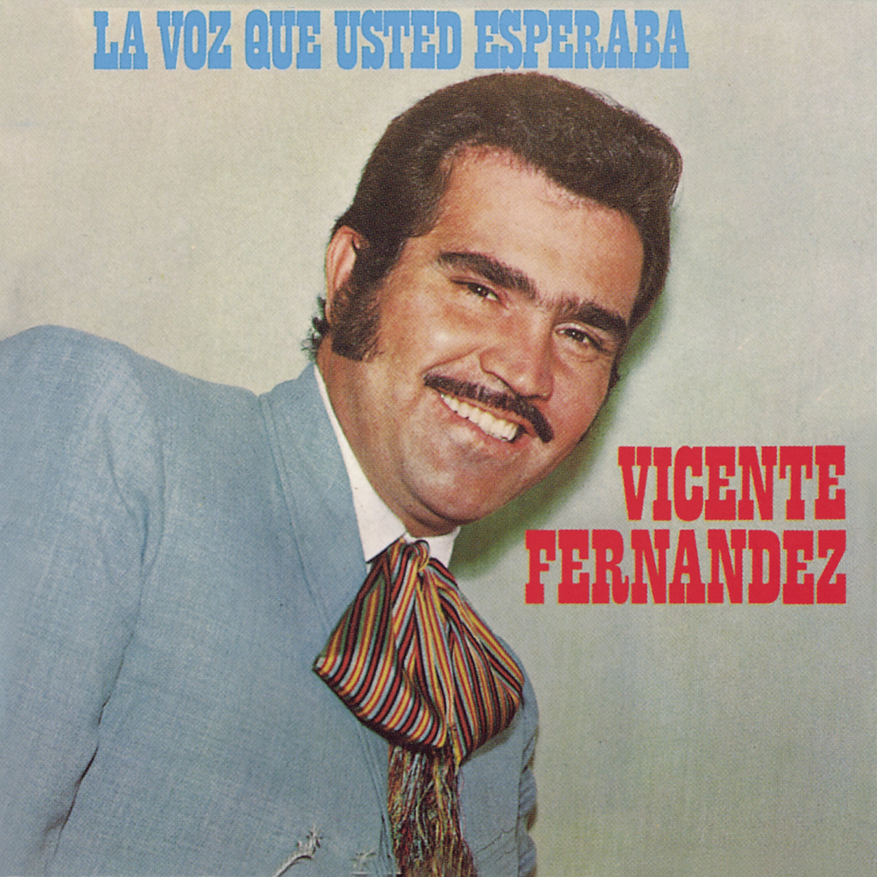 "La Voz Que Usted Esperaba" by Vicente Fernandez