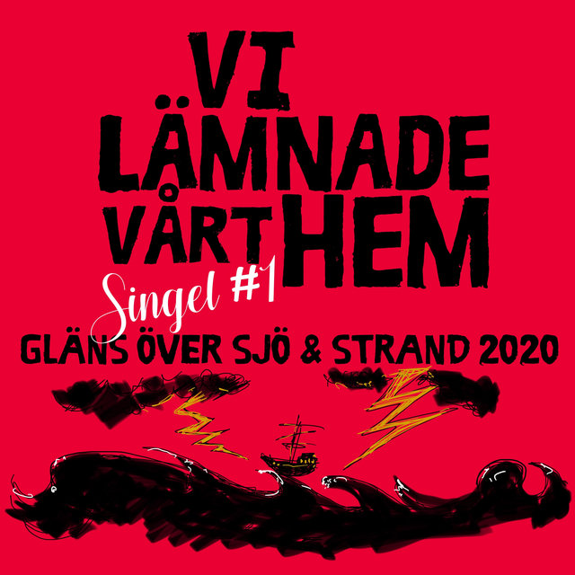 Vi lämnade vårt hem (Singel 1)