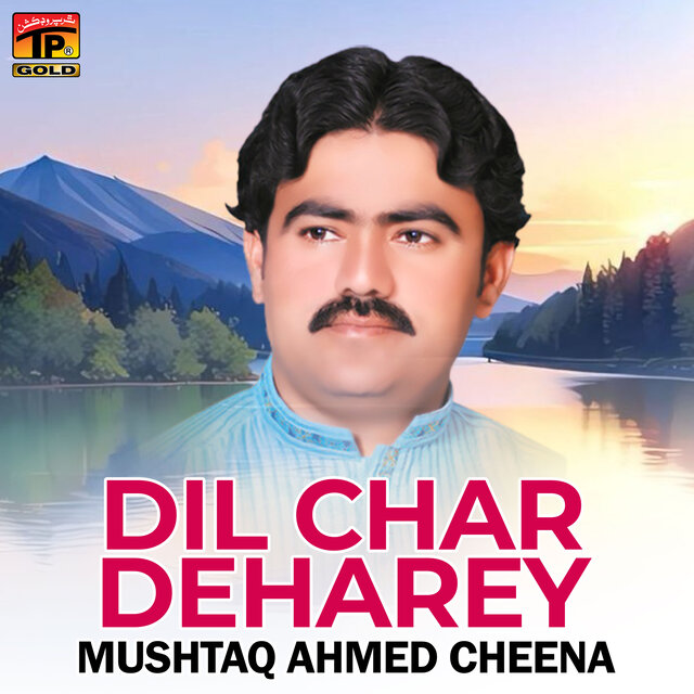 Dil Char Deharey