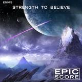 Strength to Believe