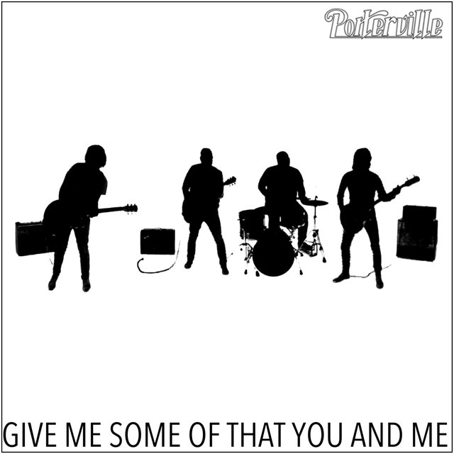 Give Me Some of That You and Me