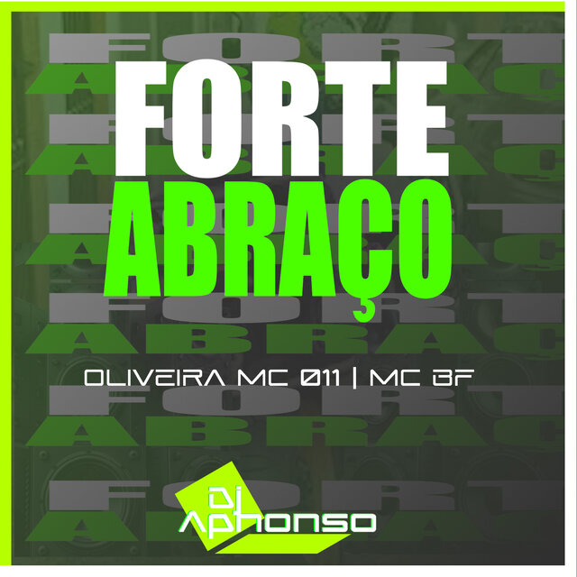 Forte Abraço