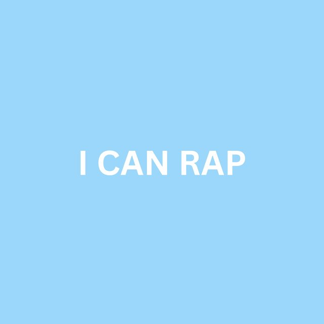 I CAN RAP