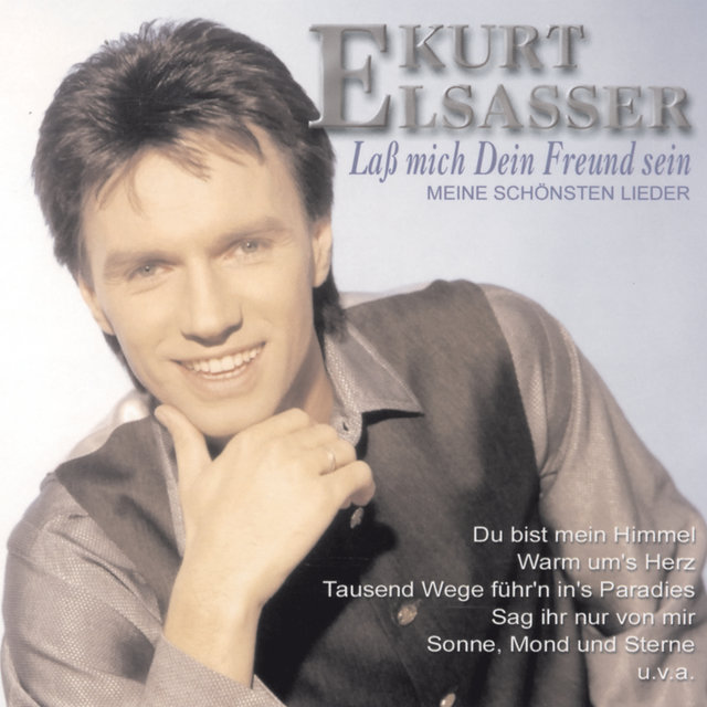 Lass mich Dein Freund sein - Meine schönsten Lieder