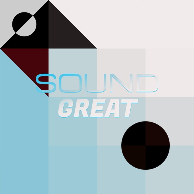 Sound Great