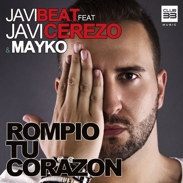 Rompio Tu Corazon [feat. Javi Cerezo & Mayko]