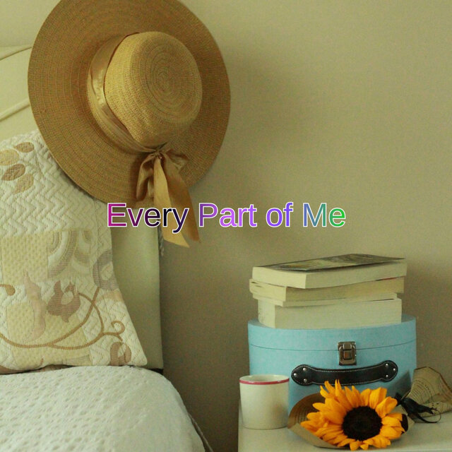 Every Part of Me