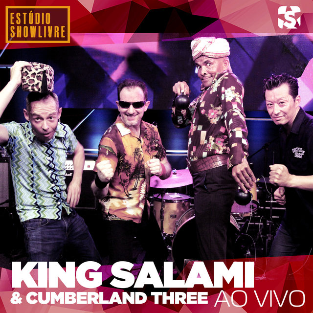 King Salami And The Cumberland Three no Estúdio Showlivre (Ao Vivo)