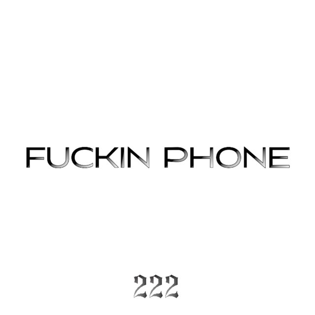 Fuckin Phone