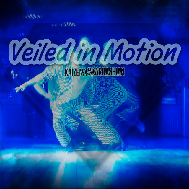Veiled in Motion