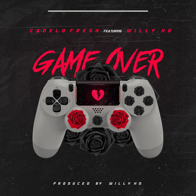 Game Over (feat. Willy HD)