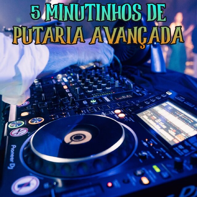 5 Minutinhos De Putaria Avançada
