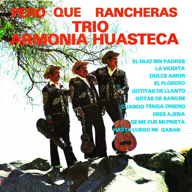 Pero Que Rancheras